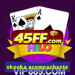 skooka acompanhante